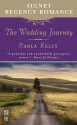 The Wedding Journey - Carla Kelly