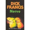 Nerve (Dick Francis Library) - Dick Francis