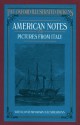 American Notes and Pictures From Italy - Charles Dickens, Clarkson Stanfield, Samuel Palmer