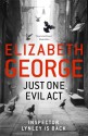 Just One Evil Act - Elizabeth George