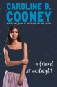 A Friend at Midnight - Caroline B. Cooney