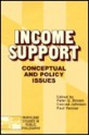 Income Support: Conceptual and Policy Issues (Maryland Studies in Public Philosophy) - Peter G. Brown