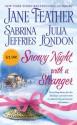 Snowy Night with a Stranger - Jane Feather, Julia London, Sabrina Jeffries