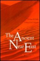 The Ancient Near East: A History - William W. Hallo