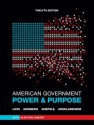 American Government: Power and Purpose (Full Twelfth Edition, 2012 Election Update (with Policy Chapters)) - Theodore J. Lowi, Benjamin Ginsberg, Kenneth A. Shepsle