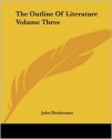 The Outline of Literature Volume Three - John Drinkwater