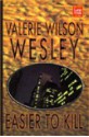 Easier to Kill - Valerie Wilson Wesley