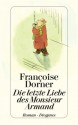 Die letzte Liebe des Monsieur Armand - Françoise Dorner, Christel Gersch