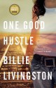 One Good Hustle - Billie Livingston