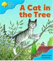 A Cat In The Tree (Oxford Reading Tree: Stage 3: Storybooks) - Roderick Hunt, Alex Brychta