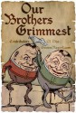 Our Brothers Grimmest - Eric Wilder