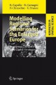 Modelling Regional Scenarios for the Enlarged Europe: European Competitiveness and Global Strategies - Roberta Capello