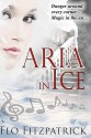 Aria in Ice - Flo Fitzpatrick