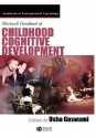 Blackwell Handbook Of Childhood Cognitive Development - Usha Goswami