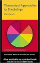 Theoretical Approaches in Psychology (Routledge Modular Psychology) - Matt Jarvis