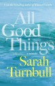 All Good Things - Sarah Turnbull