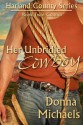 Her Unbridled Cowboy - Donna Michaels