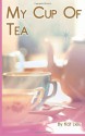 My Cup of Tea: Summer of Love - Kat Lieu, Eve Mayuiki Lieu