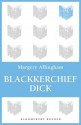 Blackkerchief Dick - Margery Allingham