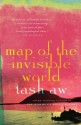 Map of the Invisible World - Tash Aw