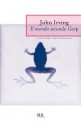 Il mondo secondo Garp - John Irving