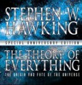 THE ILLUSTRATED THEORY OF EVERYTHING: The Origin and Fate of the Universe - Stephen Hawking, Hawking, Stephen W.