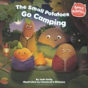 The Small Potatoes Go Camping - Josh Selig, Cassandra Gibbons