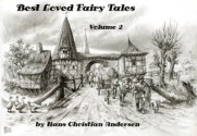 Best Loved Fairy Tales Volume 2 by Hans Christian Andersen (Illustrated) - Hans Christian Andersen, Joanne Panettieri