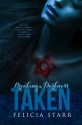 Taken (Breaking the Darkness) - Felicia Starr