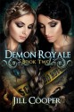 Demon Royale (The Dreamer Slayer Series, #2) - Jill Cooper