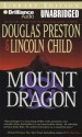 Mount Dragon - Douglas Preston, Lincoln Child, David Colacci