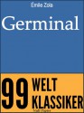 Germinal - Ungekürzte Ausgabe - Émile Zola