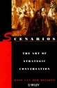 Scenarios: The Art of Strategic Conversation - Kees van der Heijden