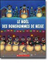 Le Noël Des Bonshommes De Neige - Caralyn Buehner