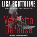 The Vendetta Defense (Audio) - Lisa Scottoline, Barbara Rosenblat