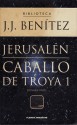 Jerusalén, Caballo de Troya 1 (1) - J.J. Benítez