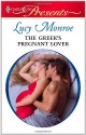 The Greek's Pregnant Lover - Lucy Monroe