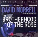 The Brotherhood of the Rose - David Morrell, Various