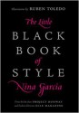 The Little Black Book of Style - Nina Garcia, Ruben Toledo