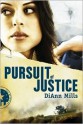 Pursuit Of Justice - DiAnn Mills