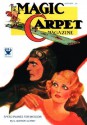 The Magic Carpet, Vol 4, No. 1 (January 1934) - John Gregory Betancourt, Robert E. Howard, Seabury Quinn