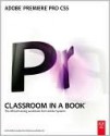 Adobe Premiere Pro Cs5 Classroom in a Book - Adobe Creative Team