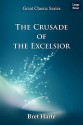 The Crusade of the Excelsior - Bret Harte