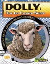 Dolly: The 1st Cloned Sheep - Joeming Dunn, Brian Denham