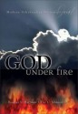 God Under Fire: Modern Scholarship Reinvents God - Douglas S. Huffman, Eric L. Johnson