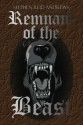 Remnant of the Beast - Stephen Reid Andrews