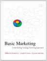 Basic Marketing: A Marketing Strategy Planning Approach - William D. Perreault Jr., E. Jerome McCarthy, Joseph P. Cannon