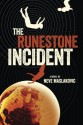 The Runestone Incident - Neve Maslakovic