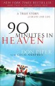 90 Minutes in Heaven: A True Story of Death and Life - Don Piper, Cecil Murphey