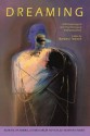 Dreaming: Anthropological and Psychological Interpretations (School of American Research Advanced Seminar Series) - Barbara Tedlock